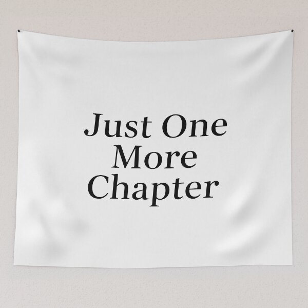 Item preview, Just One More Chapter designed and sold by Owcomm.
