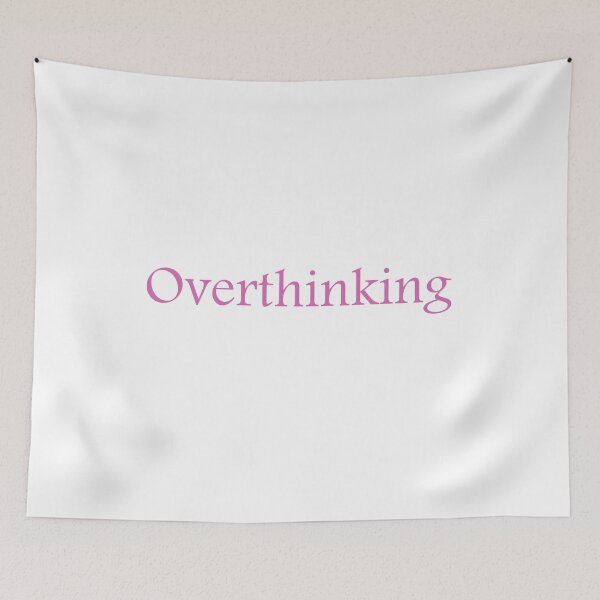 Item preview, Overthinking designed and sold by Paper Drip.