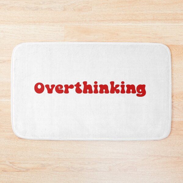 Item preview, Overthinking designed and sold by Paper Drip.