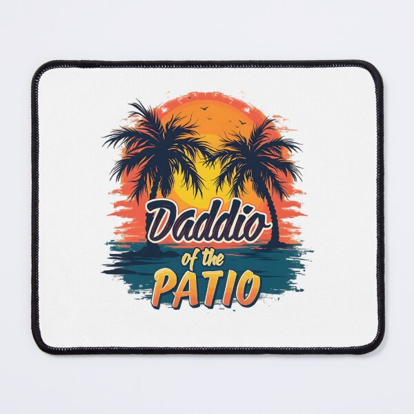 Item preview, daddio of the patio designed and sold by Ismartista.