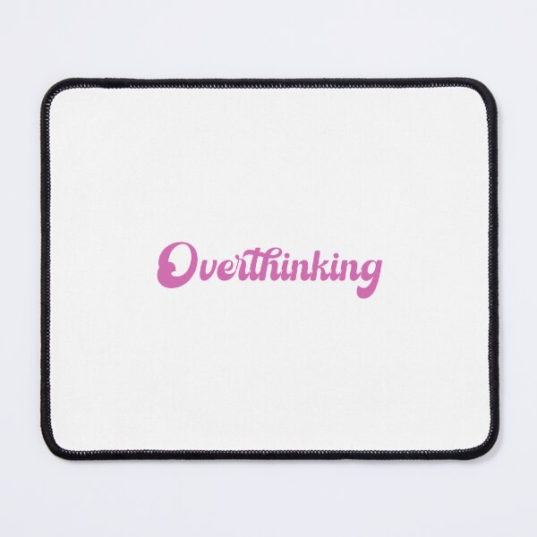 Item preview, Overthinking designed and sold by Paper Drip.