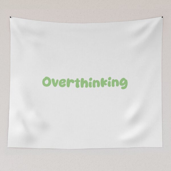 Item preview, Overthinking designed and sold by Paper Drip.