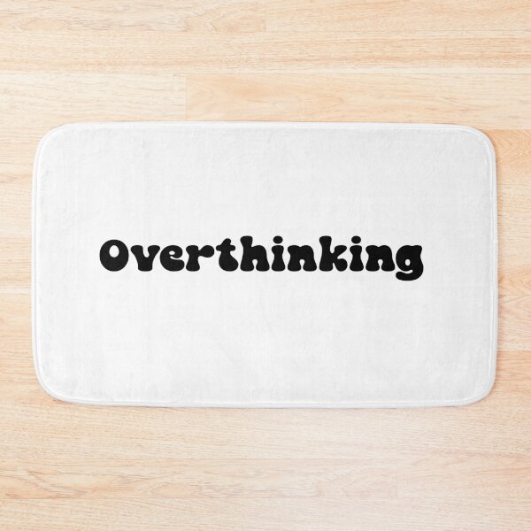 Item preview, Overthinking designed and sold by Paper Drip.