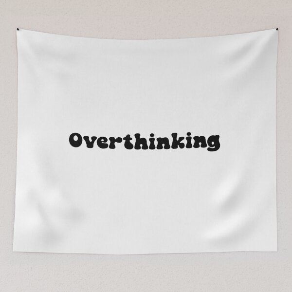Item preview, Overthinking designed and sold by Paper Drip.