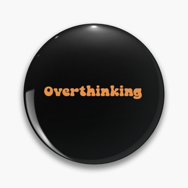 Item preview, Overthinking designed and sold by Paper Drip.