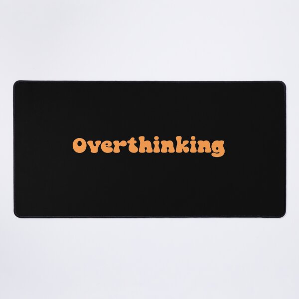 Item preview, Overthinking designed and sold by Paper Drip.