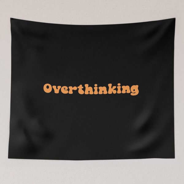 Item preview, Overthinking designed and sold by Paper Drip.