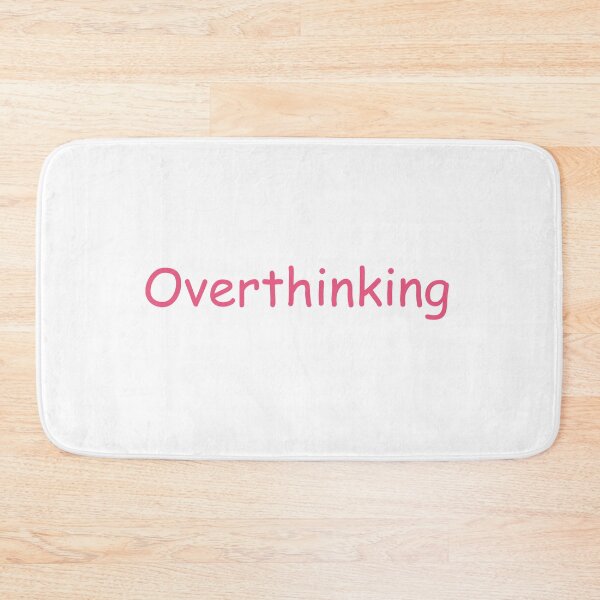 Item preview, Overthinking designed and sold by Paper Drip.