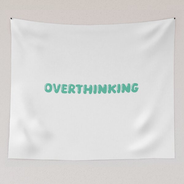 Item preview, Overthinking designed and sold by Paper Drip.
