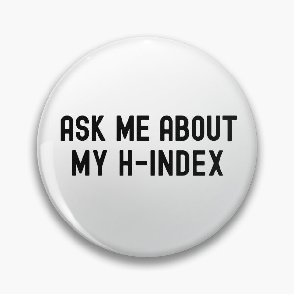 Item preview, Ask Me About My H-Index | Funny Full Professor | Funny Tenured Professor | Gift From Grad Student | Principal Investigator Gift | Research Scientist | Laboratory Scientist designed and sold by jadedscientist.