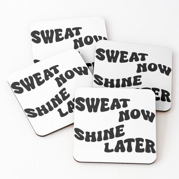Item preview, Sweat now, shine later designed and sold by Saltycurrent1.