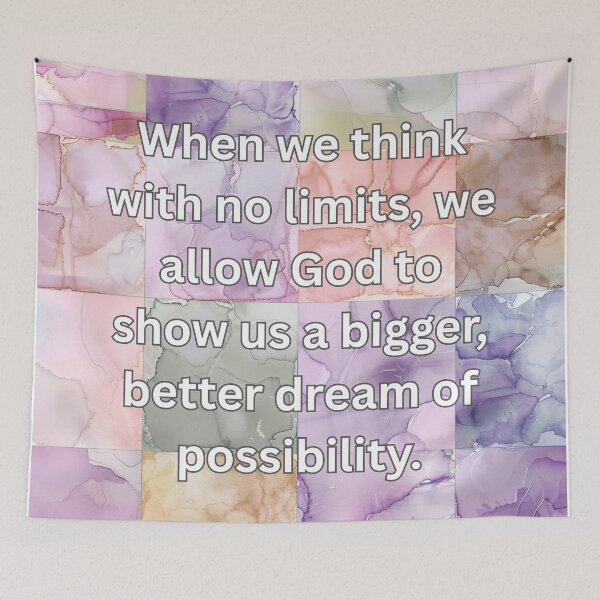 Item preview, When we think with no limits, we allow God to show us a bigger, better dream of possibility. designed and sold by FlutterByH.