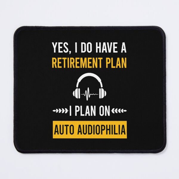 Item preview, Retirement Plan Auto Audiophilia Audiophile designed and sold by zuehloxerxk.