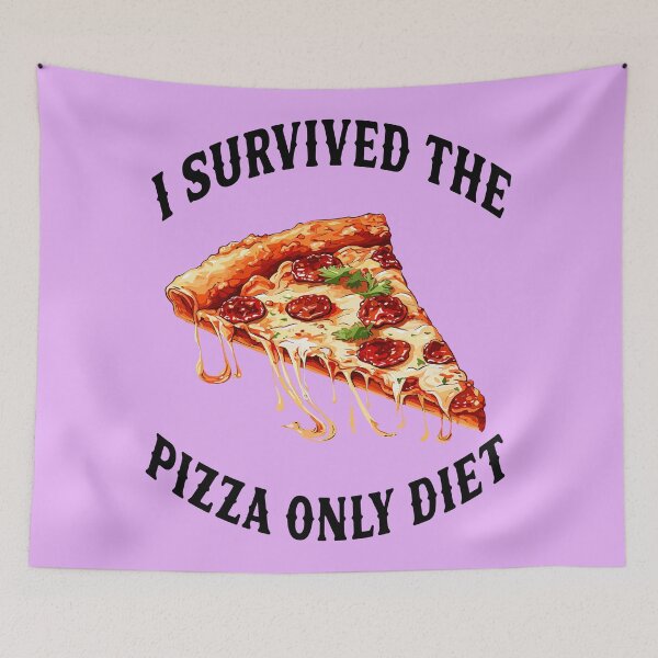 Item preview, I SURVIVED THE PIZZA ONLY DIET 4 designed and sold by DigitalandPhoto.