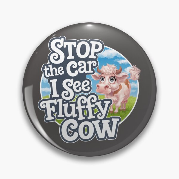 Item preview, Stop The Car I See Fluffy Cow designed and sold by 123ks.