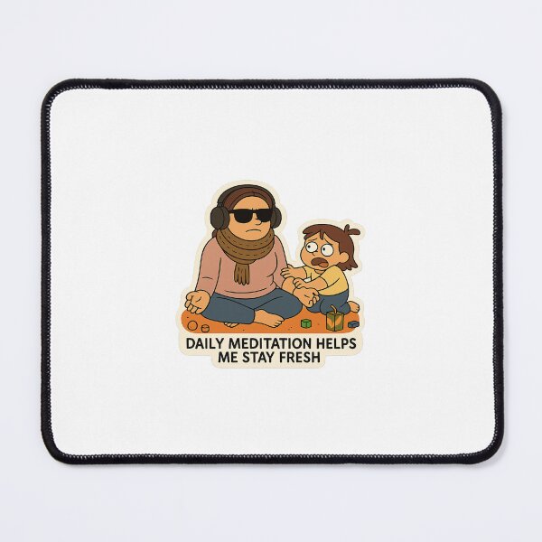 Item preview, Daily Meditation Helps Me Stay Fresh (Mum Meditating) designed and sold by foxusshift.