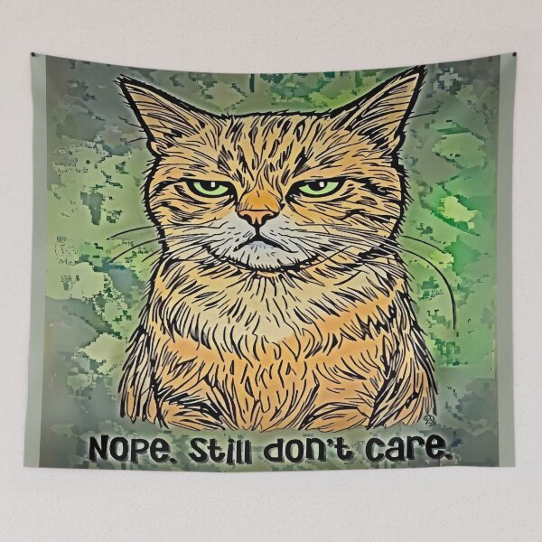 Item preview, Nope Still Don’t Care – Funny Cat Attitude Art designed and sold by gleefulme.