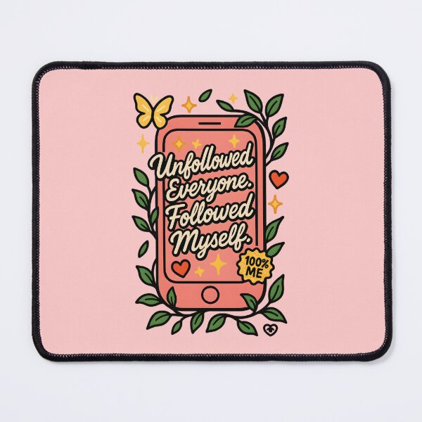 Item preview, Unfollowed Everyone. Followed Myself. designed and sold by MarieRosedale.