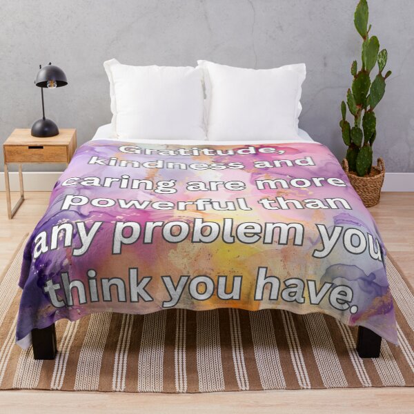 Item preview, Gratitude, kindness and caring are more powerful than any problem you think you have. designed and sold by FlutterByH.