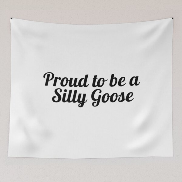 Item preview, Proud to be a Silly Goose designed and sold by Lithiumseven.