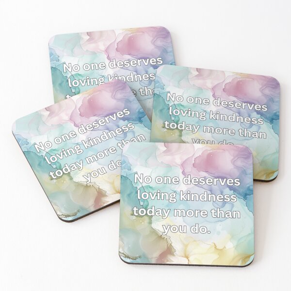Item preview, No one deserves loving kindness today more than you do. designed and sold by FlutterByH.