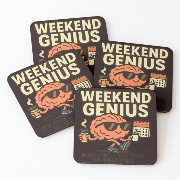 Item preview, Weekend Genius – Brilliant… but only on weekends designed and sold by SoulsetJourney.