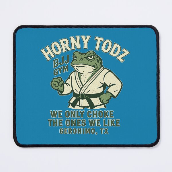 Item preview, Horny Todz BJJ Gym- Geronimo,TX designed and sold by Mental Schitz.