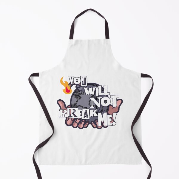 Item preview, You will not break me designed and sold by MistyFigs.