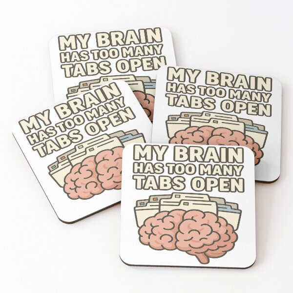 Item preview, My Brain Has Too Many Tabs Open – Funny Overthinking Design designed and sold by darkan1.