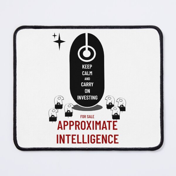 Item preview, For Sale Approximate Intelligence - carry on investing designed and sold by crowforge.
