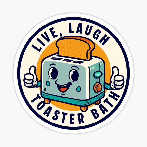 Item preview, Live, Laugh, Toaster Bath designed and sold by Beer Money Industries™.