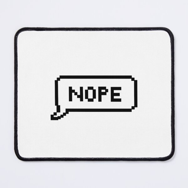 Item preview, Nope designed and sold by Lithiumseven.
