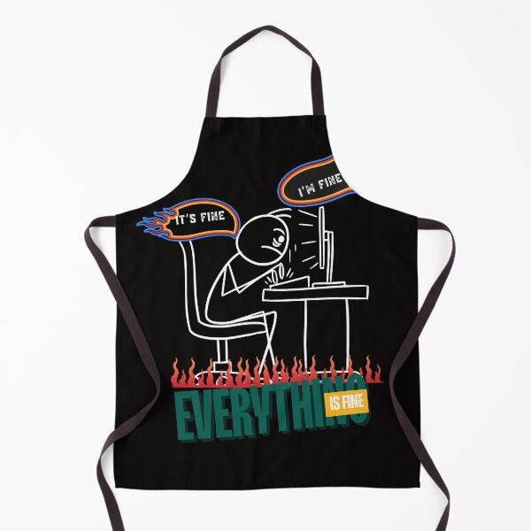 Item preview, “Everything Is Fine” It's Fine. I'm Fine – Funny Burnout Design designed and sold by Twin-StudioX.