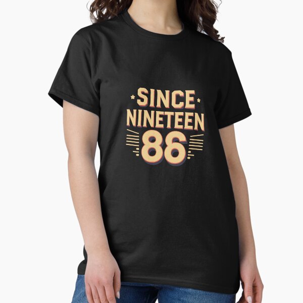 Artikel-Vorschau von Retro „SINCE NINETEEN 86“ minimalistisches Typografie-T-Shirt-Design, designt und verkauft von Laramsstore.