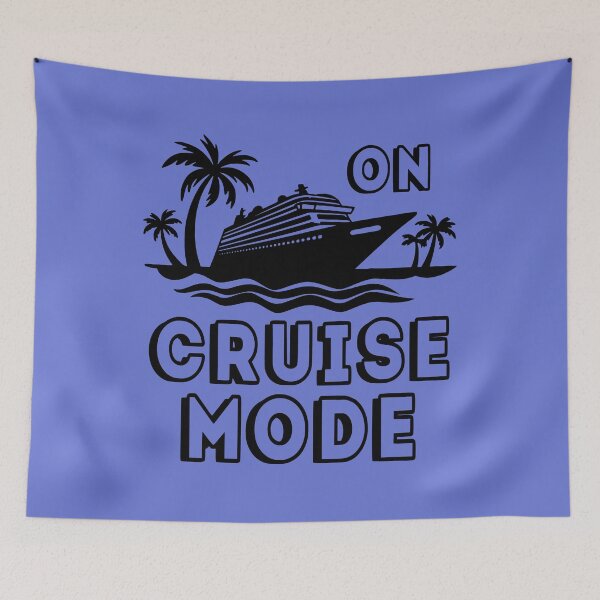 Item preview, On Cruise Mode. Gift for Cruiser. Funny Cruise Quote. Cruising Quote designed and sold by DesignHouse07.