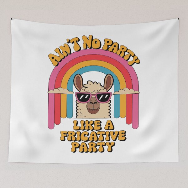 Item preview, Speech Therapy No Party Like A Fricative Party designed and sold by KitonicTees.