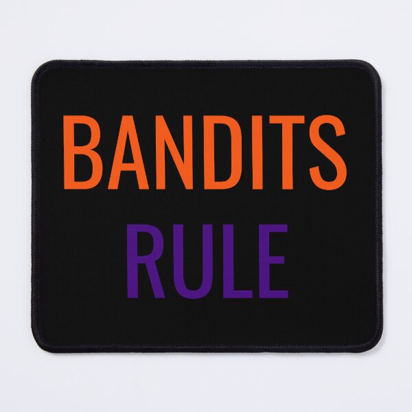 Item preview, Bandits Rule designed and sold by binmaster3000.