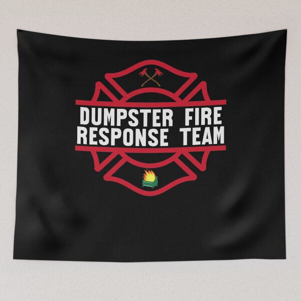 Item preview, Dumpster Fire Response team funny work joke designed and sold by snowry.
