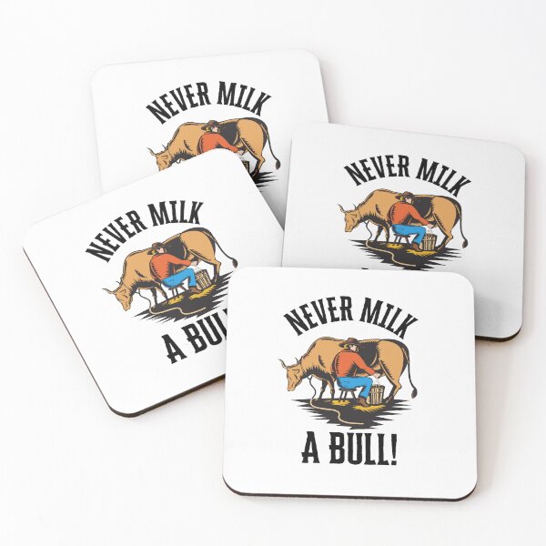 Item preview, Never milk a bull! designed and sold by NicMacTees.