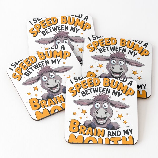 Item preview, Speed Bump Brain Mouth Funny Donkey Quote designed and sold by designleon19.