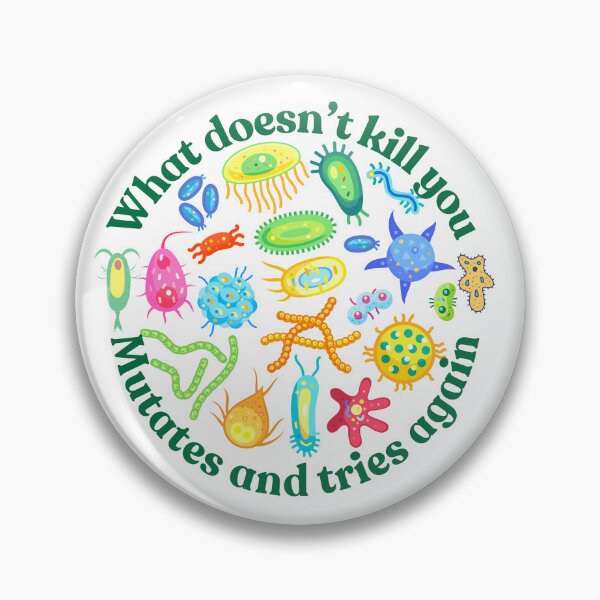 Artikelvorschau, Was dich nicht tötet, mutiert und versucht es erneut, Mikrobiologie und Medizin entworfen und verkauft von NoetherSym.