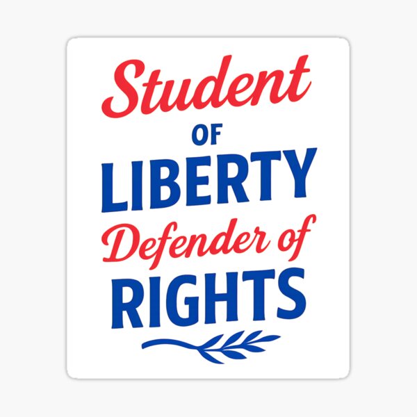 Item preview, Student Of Liberty: Defender Of Rights With A Passion For Justice And Freedom designed and sold by elynne9.