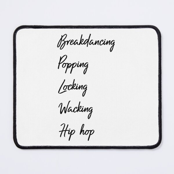 Item preview, Breakdancing, Popping, Locking, Wacking, Hip Hop designed and sold by binmaster3000.