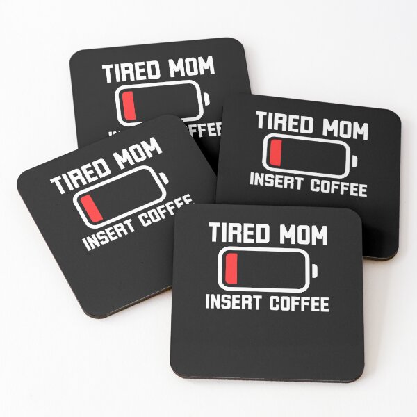 Item preview, Tired Mom Insert Coffee funny coffee lover designed and sold by snowry.