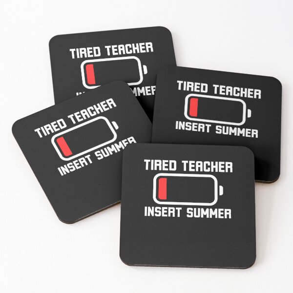 Item preview, Tired Teacher Insert summer funny education humor designed and sold by snowry.