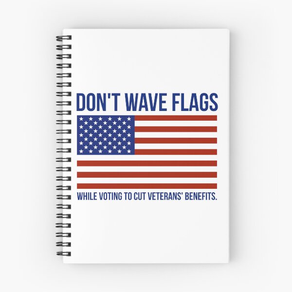 Item preview, Don’t wave flags while voting to cut veterans’ benefits  designed and sold by Rachel the Artist .