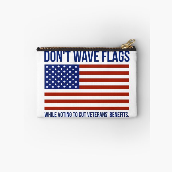 Item preview, Don’t wave flags while voting to cut veterans’ benefits  designed and sold by Rachel the Artist .