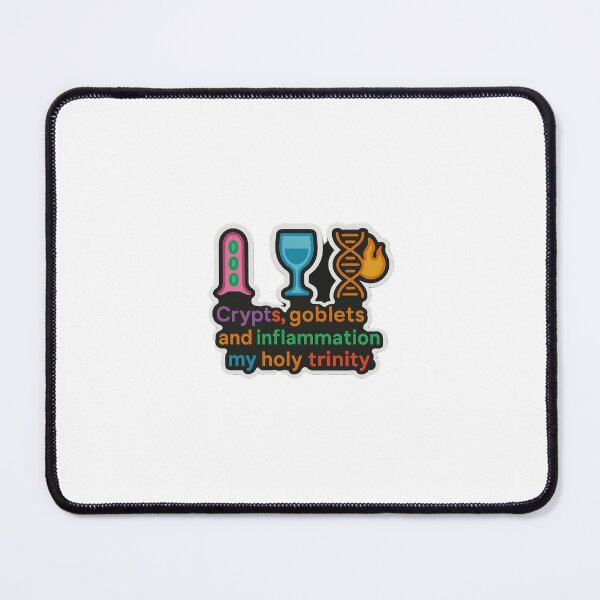Item preview, Crypts, Goblets, and Inflammation, My Holy Trinity (GI Pathology Humor) designed and sold by Arts of the World.