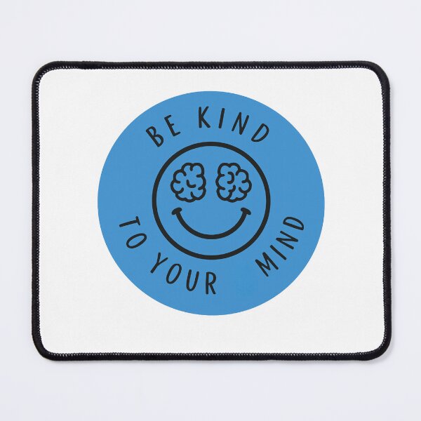 Item preview, Be Kind To Your Mind, Mental Health, Neurodivergent, Special Ed Teacher designed and sold by Orvista.