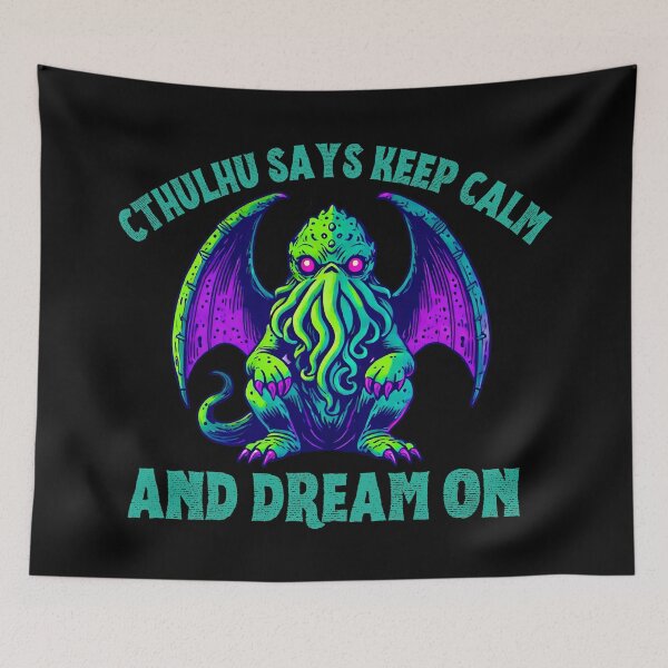 Item preview, Cthulhu says keep calm and dream on designed and sold by Neko & Co..